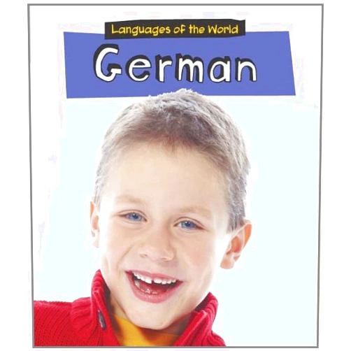 German Edition by Sarah Medina (Author) German (Languages of the World: Heinemann First Library, Level N) (English and German Edition)