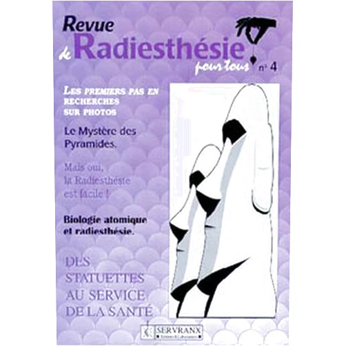 French Edition by Félix Servranx (Author), William Servranx (Author) Radiesthésie pour tous - Volume 4