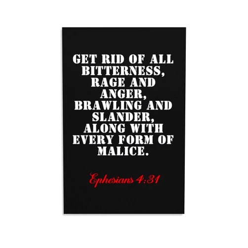 BAOCT Bible Verse Ephesians 4 31 Get Rid of All Bitterness, Rage And Anger, Brawling And Slander Religion Canvas Poster Wall Art Decor Print Picture Paintings for Living Room Bedroom Decoration Unframed 24x