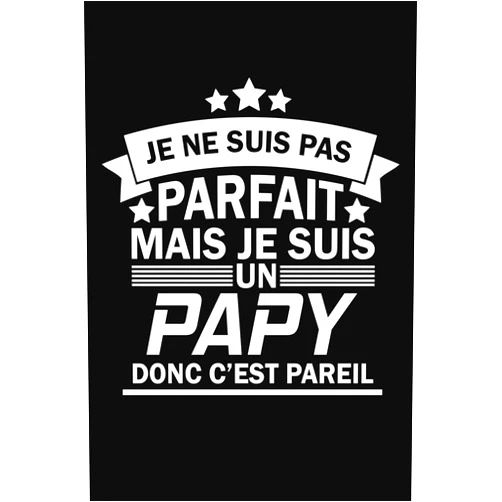 Coccinelle Publication Je Ne Suis Pas Parfait Mais Je Suis Un Papy Donc C'est Pareil: Cadeau pour Grand-Père (French Edition)