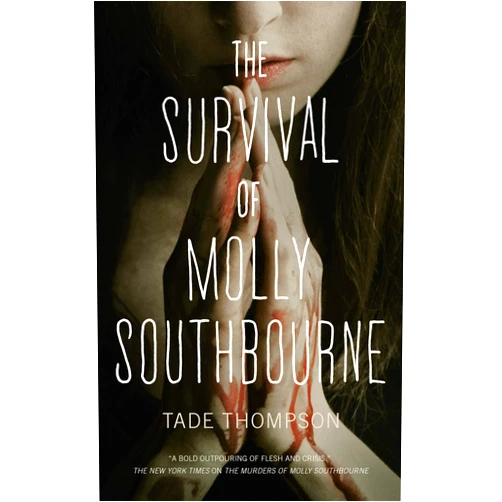 Tade Thompson The Survival of Molly Southbourne (The Molly Southbourne Trilogy Book 2)