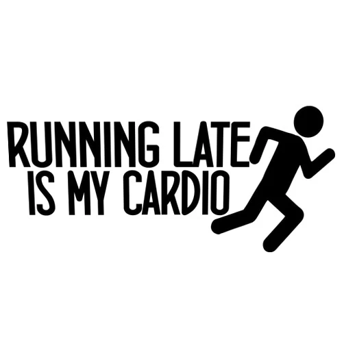 TGS Topshop Running Late is My Cardio Decal Window Bumper Sticker Car Decor Workout Run Jog Car Stickers 15cm