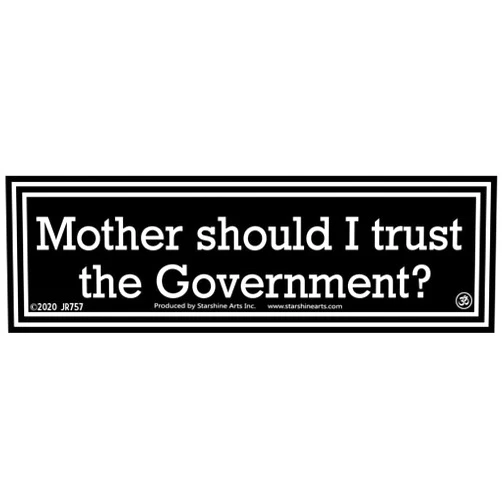 Starshine Arts Mother Should I Trust The Government? Freedom Liberty Constitution Small Laptop Bumper Sticker Decal 5.5-by-1.5 Inches