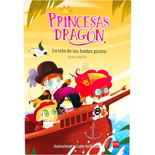 Pedro Mañas Romero,Luján Fernández Méndez Princesas Dragón 4: La isla de las hadas pirata