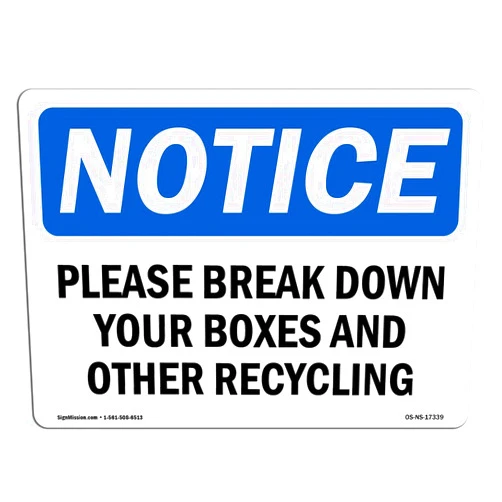 SignMission OSHA Notice Sign - Please Break Down Your Boxes and Other Recycling | Decal | Protect Your Business, Construction Site | Made in The USA