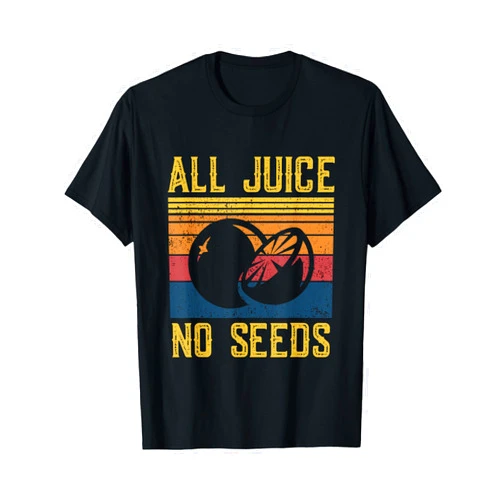 Vasectomy Gifts For Men Funny Vasectomy Shirt - All Juice No Seed T-Shirt