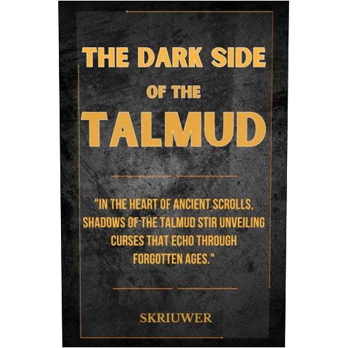 By Skriuwer.com (Author), Auke (Author) The Dark Side of the Talmud: Timeless Controversies: Heretic Horizons of Jewish History (Controversial Books)