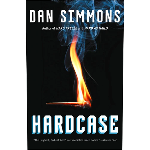 Dan Simmons Hardcase (The Kurtz Series Book 1)