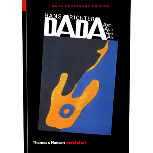 Hans Richter,Michael White Dada: Art and Anti-Art (World of Art)