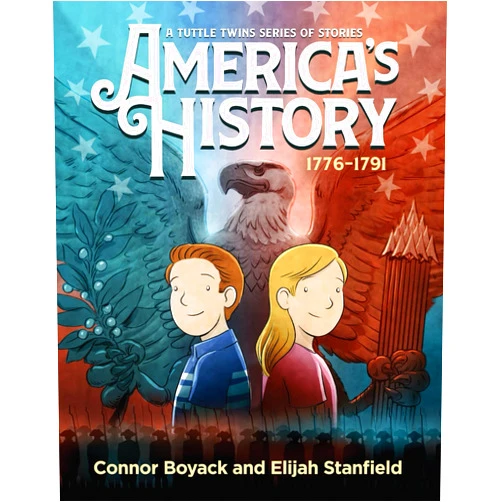 By Connor Boyack (Author), Elijah Stanfield (Illustrator) America’s History: A Tuttle Twins Series of Stories, volume 2 (1776-1791) (America's History (The Tuttle Twins))