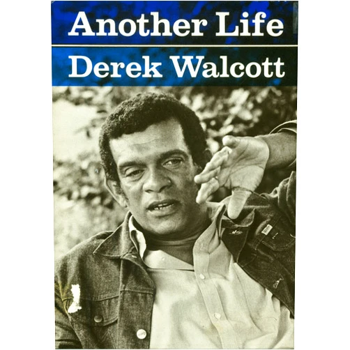 Derek Walcott Another Life