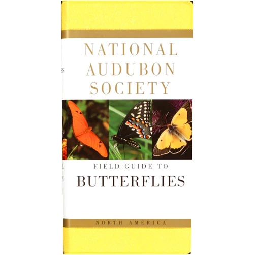 Robert Michael Pyle The National Audubon Society Field Guide to North American Butterflies