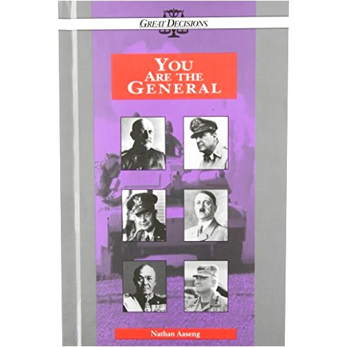 By Nathan Aaseng (Author) You Are the General (Great Decisions) by Nathan Aaseng (1994-12-12)