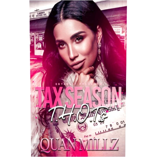 Quan Millz Tax Season THOTs