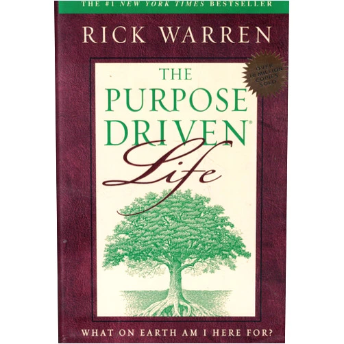 Rick Warren The Purpose Driven Life