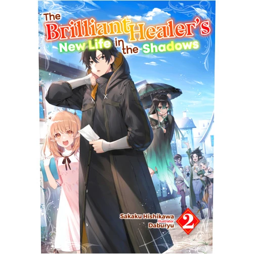 By Sakaku Hishikawa (Author), Daburyu (Illustrator), Camilla L. (Translator) & 0 more Format: Kindle Edition The Brilliant Healer's New Life in the Shadows: Volume 2