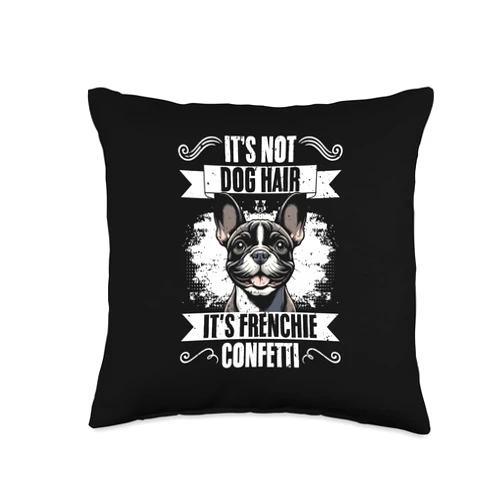 Coffee Brews And Pet Perks It's Not Dog Hair It's Frenchie Confetti Funny Dog Pet Owner Throw Pillow