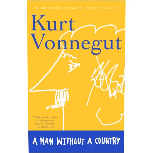 By Kurt Vonnegut (Author) A Man Without a Country