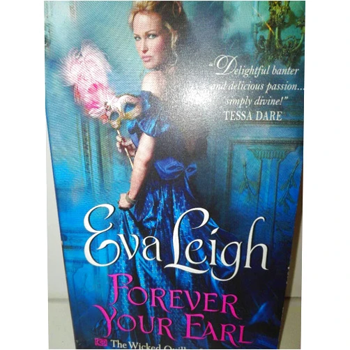 Eva Leigh Forever Your Earl: The Wicked Quills of London