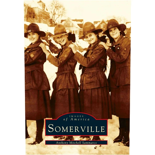 Anthony Mitchell Sammarco Somerville (Images of America: Massachusetts)