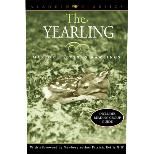 Marjorie Kinnan Rawlings,Patricia Reilly Giff The Yearling (Aladdin Classics)