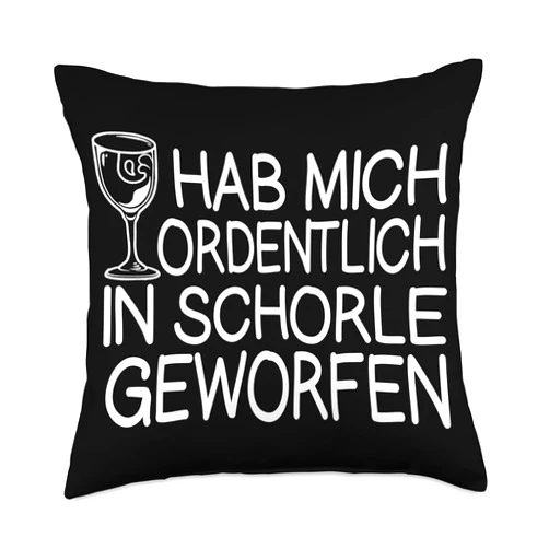 Weinschorle Wein Trinken Spruch Weißwein Weinfest Hab Mich Ordentlich in Schorle Gewerfen-Weintrinker Throw Pillow, 18x18, Multicolor