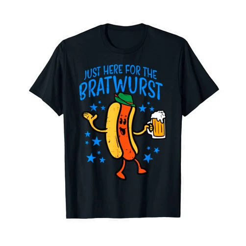 Oktoberfest Shirts Octoberfest Costumes Women Men Just Here For The Bratwurst Funny Oktoberfest Men Women T-Shirt