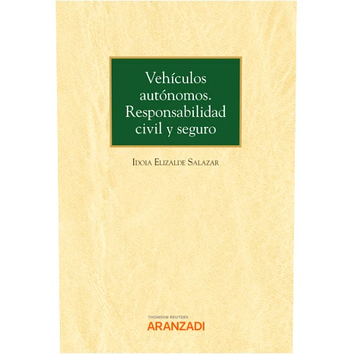 Spanish Edition by Marcos M. Fernando Pablo (Author), José Luis Domínguez Alvarez (Author), Aranzadi (Editor) & 0 more Format: Kindle Edition Vehículos autónomos. Responsabilidad civil y seguro (Monografía) (Spanish Edition)