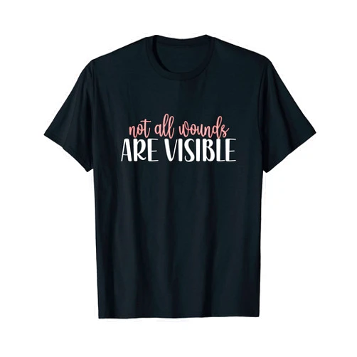 Mental Health Is Health Apparel And Goods Co. Not All Wounds Are Visible Mental Health Awareness T-Shirt