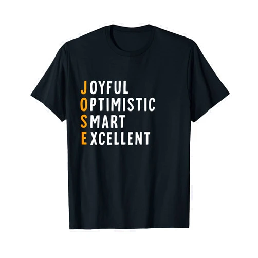 Jose Name Meaning Jose Name Definition Meaning Funny Birthday T-Shirt