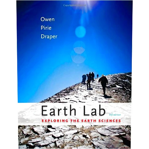 By Draper Grenville Owen, Claudia, Pirie, Diane (Author) Earth Lab Exploring the Earth Sciences by Owen, Claudia, Pirie, Diane, Draper, Grenville [Cengage Learning,2010] [Paperback] 3RD EDITION