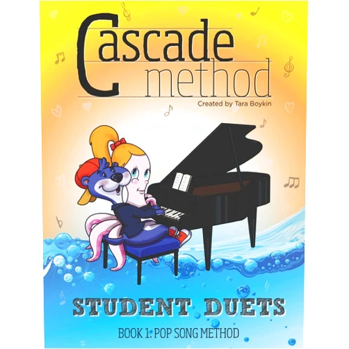Tara Boykin Cascade Method Student Duets: Pop Song Method Edition: A Fun Piano Method That All Beginner Students Need To Learn Every Scale and Play Piano Duets With Ease