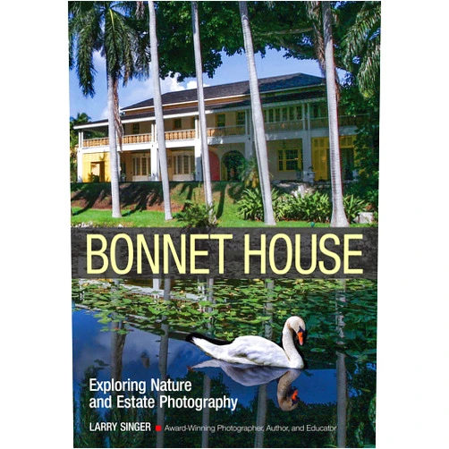 By Larry Singer (Photographer) Format: Kindle Edition Bonnet House: Exploring Nature and Estate Photography