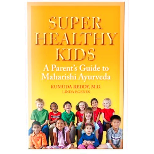 By Kumuda Reddy (Author) Super Healthy Kids: A Parents Guide to Maharishi Ayurveda