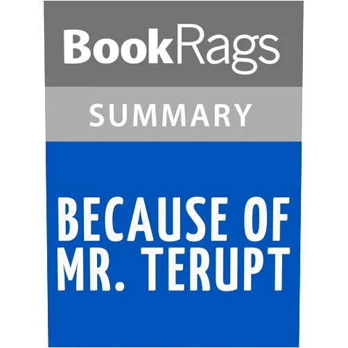 By BookRags (Author) Format: Kindle Edition Summary & Study Guide Because of Mr. Terupt by Rob Buyea