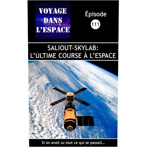 French Edition by Claude Lafleur (Author) Format: Kindle Edition Saliout-Skylab, l’ultime course à l’espace: Fascicule 111 du balado Voyage dans l’espace (French Edition)