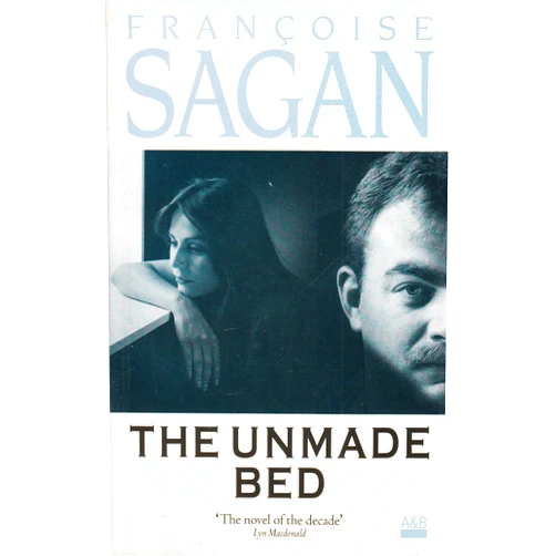 Francoise Sagan The Unmade Bed