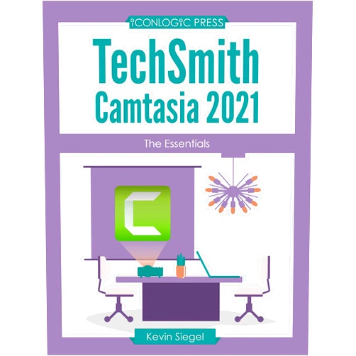 By Kevin Siegel (Author) Format: Kindle Edition TechSmith Camtasia 2021: The Essentials