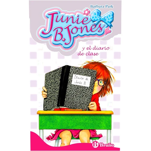 Barbara Park,Denise Brunkus,Begoña Oro Pradera Junie B. Jones y el diario de clase (Spanish Edition)