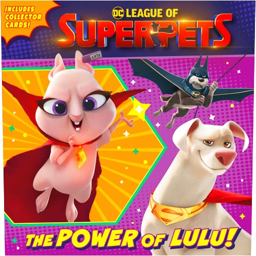 Rachel Chlebowski,Random House The Power of Lulu! (DC League of Super-Pets Movie): Includes collector cards! (Pictureback(R))