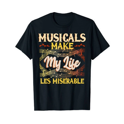Broadway Beats Apparel Musicals Make My Life Les Miserable Vintage Apparel T-Shirt