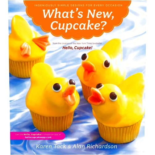 By Karen Tack (Author), Alan Richardson (Author) What's New, Cupcake?: Ingeniously Simple Designs for Every Occasion
