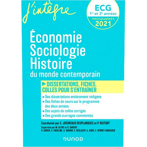 French Edition by Olivier Sarfati (Author), Philippe Riutort (Author), Matthieu Alfré (Author), Charlotte Vernet-Habasque (Author), Sophie Harnay (Author), Raphaël Didier (Author), Aurélien Saïdi (Author), Xavier Enselme (Author), Éric Keslassy (Author), Claire Joigneaux-Desplanques (Author) & 6 more ECG 1 et 2 - Economie, Sociologie, Histoire du monde contemporain: Dissertations, études de cas, colles pour s'entraîner