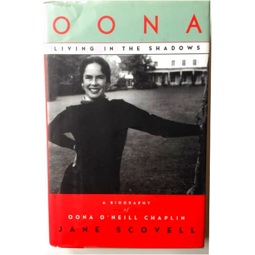 Jane Scovell Oona, Living in the Shadows: A Biography of Oona O'Neill Chaplin