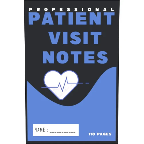 Pro Nursing Professional Patient Visit notes: A Notebook For Hospice Nurses .. Logbook For Quick Patient Documentation and Hospice Nurse Reference And Nursing Assessment Notebook | Visit Tracker | Patient Advice