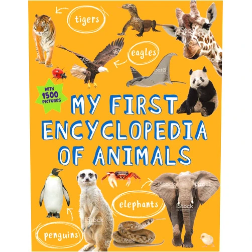 Editors of Kingfisher My First Encyclopedia of Animals (Kingfisher First Reference)