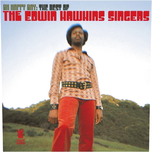 Edwin Hawkins The Edwin Hawkins Singers Format: Audio CD Oh Happy Day: The Best of The Edwin Hawkins Singers