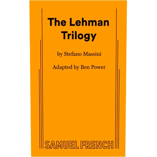 Ben Power,Stefano Massini The Lehman Trilogy