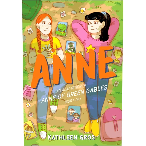 By Kathleen Gros (Author, Illustrator) Anne: An Adaptation of Anne of Green Gables (Sort Of): A Modern Graphic Novel Retelling of Anne of Green Gables Exploring New Relationships, First Crushes, and Unexpected Coming of Age