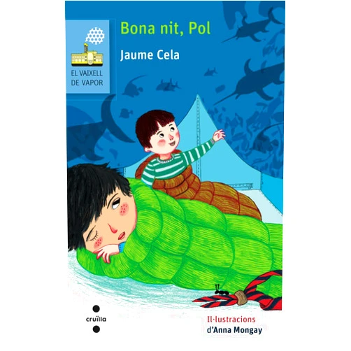 Spanish Edition by Jaume Cela i Ollé (Author), Anna Mongay (Illustrator) Bona nit, Pol